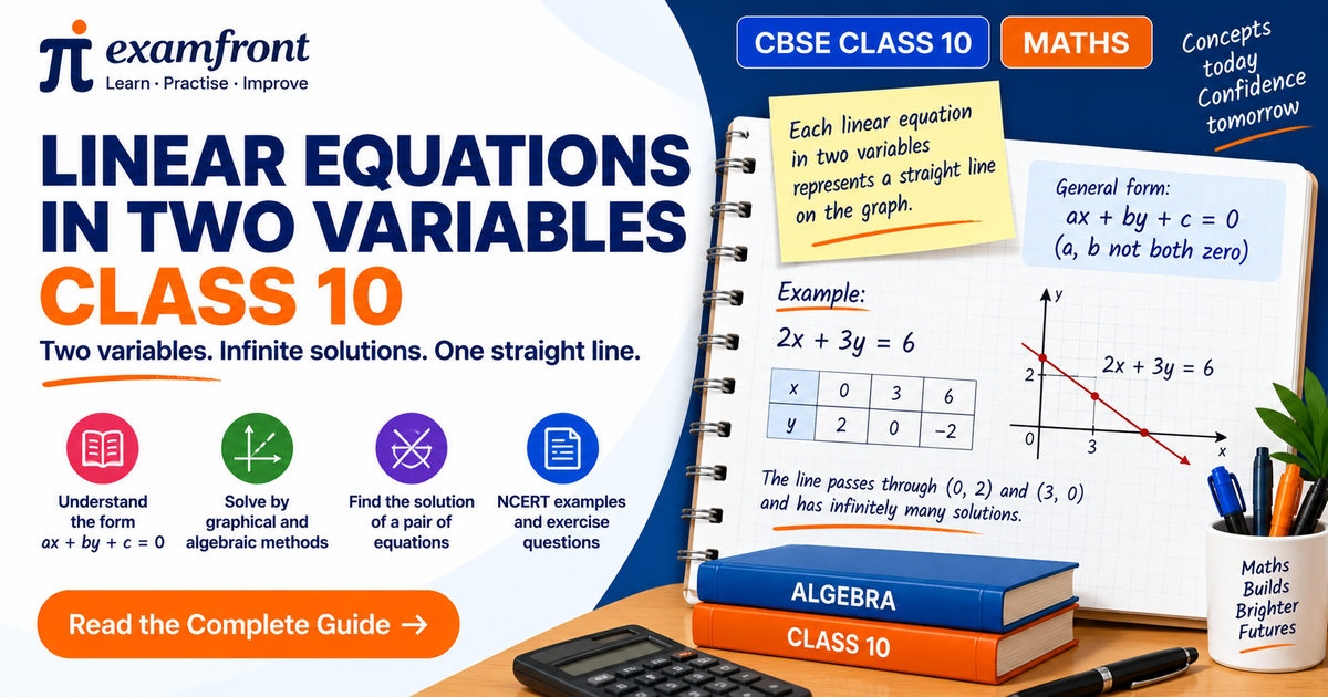 examfront guide to linear equations in two variables class 10 for CBSE and NCERT students